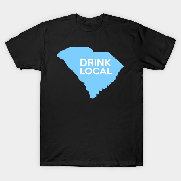 South Carolina Drink Local SC Blue T-Shirt by mindofstate